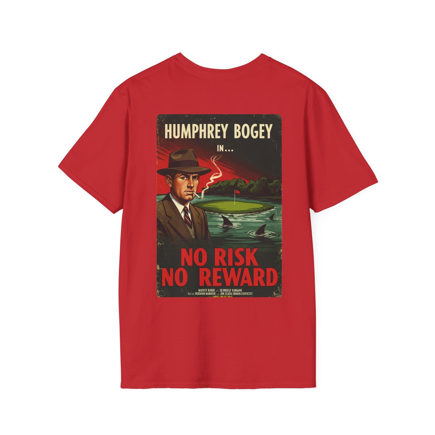 NO RISK NO REWARD T-Shirt - Starring HUMPHREY BOGEY