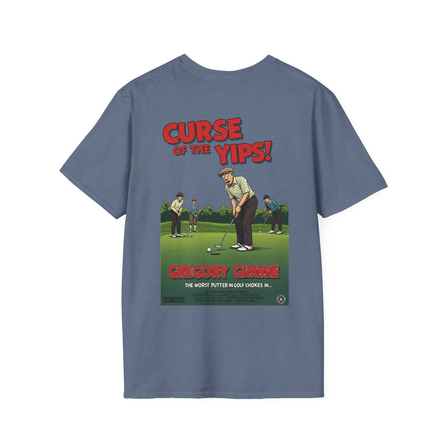 CURSE OF THE YIPS T-Shirt - Starring GREGORY GIMMIE