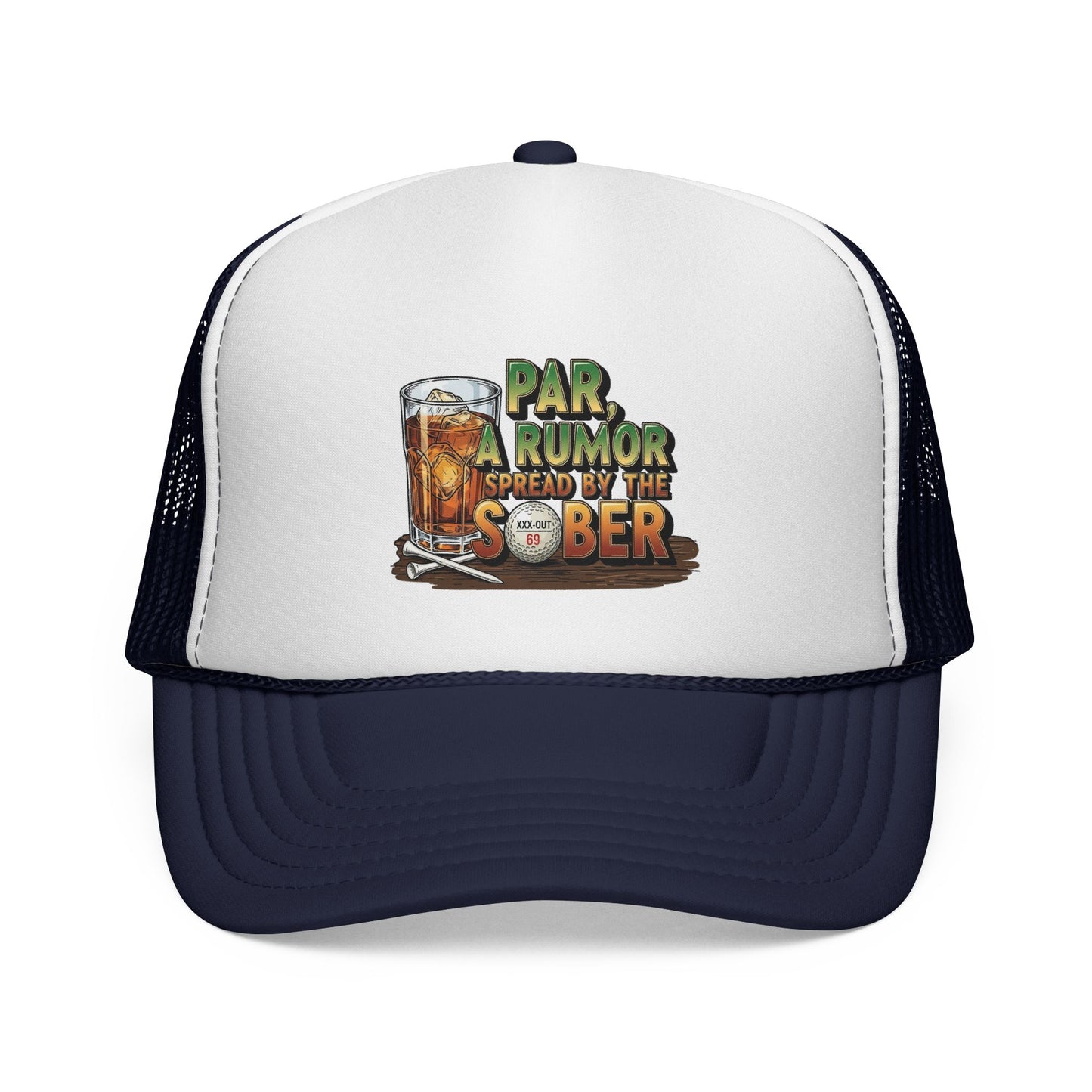 "Par, A Rumor Spread by the Sober" Trucker Hat - XXX-OUT Designs Headwear