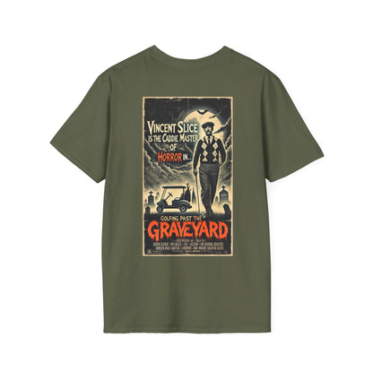 GOLFING PAST THE GRAVEYARD T-Shirt - Starring VINCENT SLICE