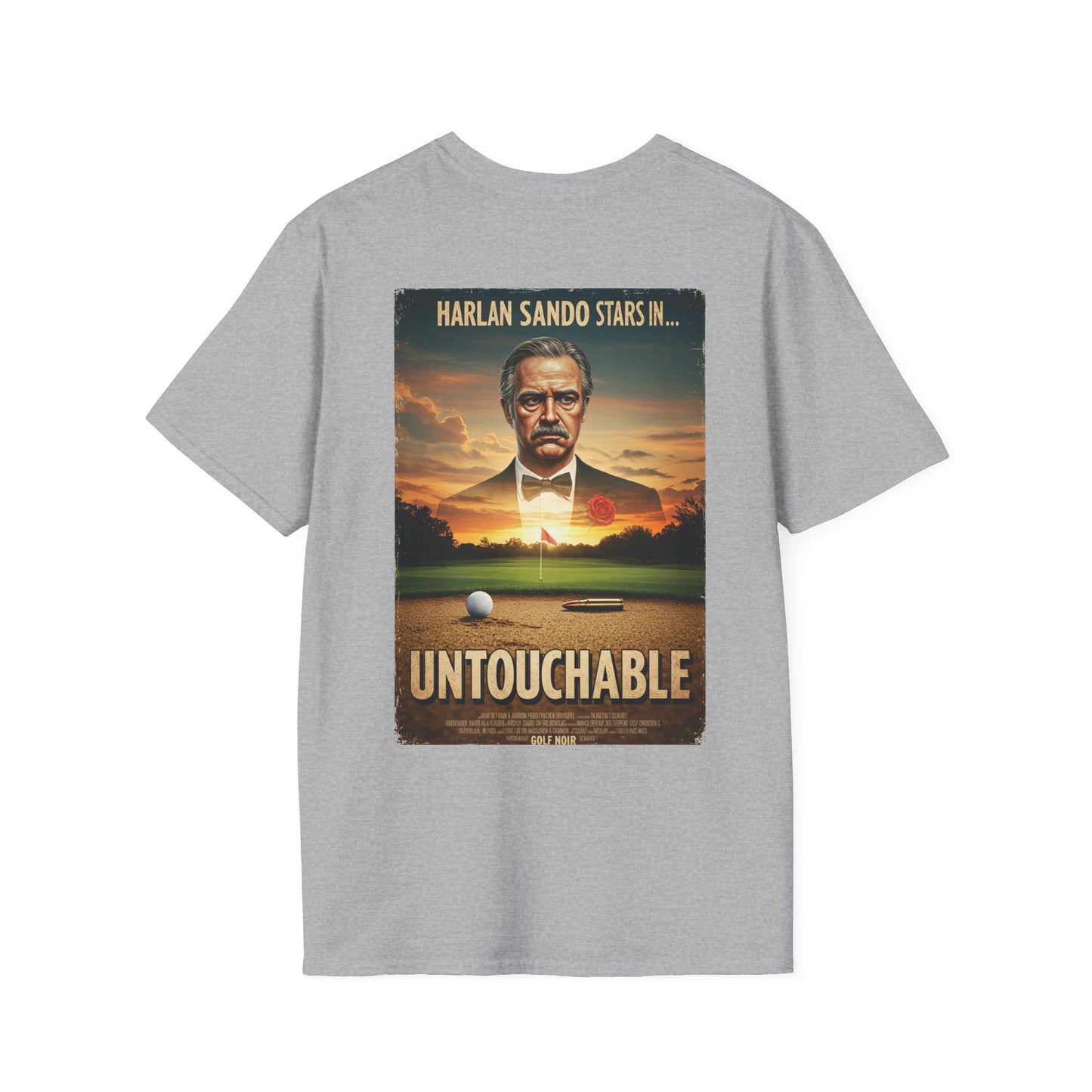 UNTOUCHABLE T-Shirt - Starring HARLAN SAND-O