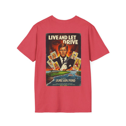 LIVE AND LET DRIVE T-Shirt - Starring JAMESON POND