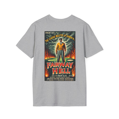 FAIRWAY TO HELL T-SHIRT - Starring VINCENT SLICE