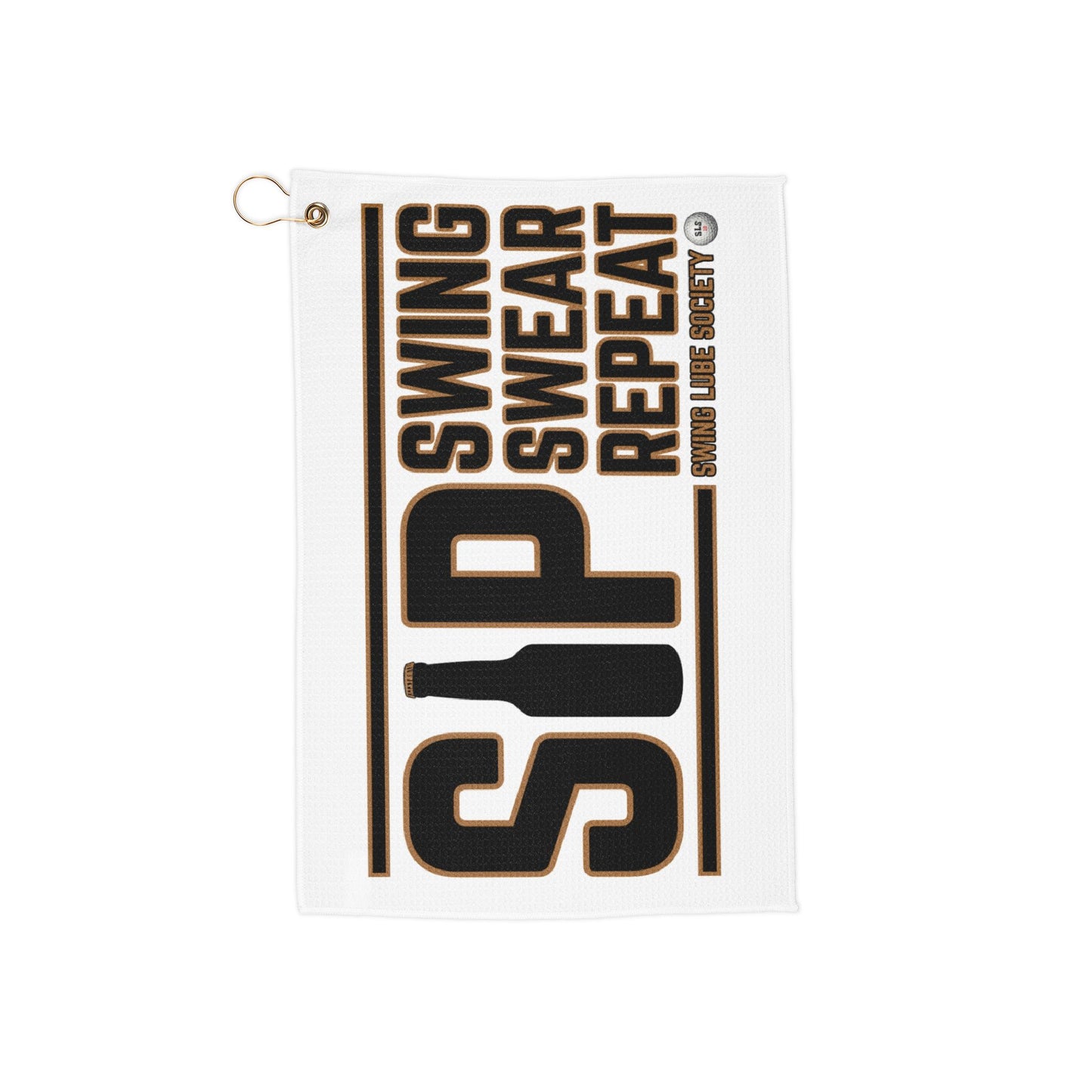 "Sip Swing Swear Repeat" Swing Lube Society Trademark Towel