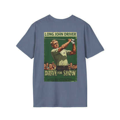 DRIVE FOR SHOW T-Shirt - Starring LONG JOHN DRIVER