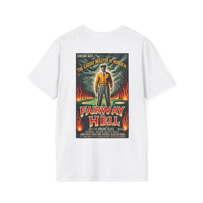 FAIRWAY TO HELL T-SHIRT - Starring VINCENT SLICE