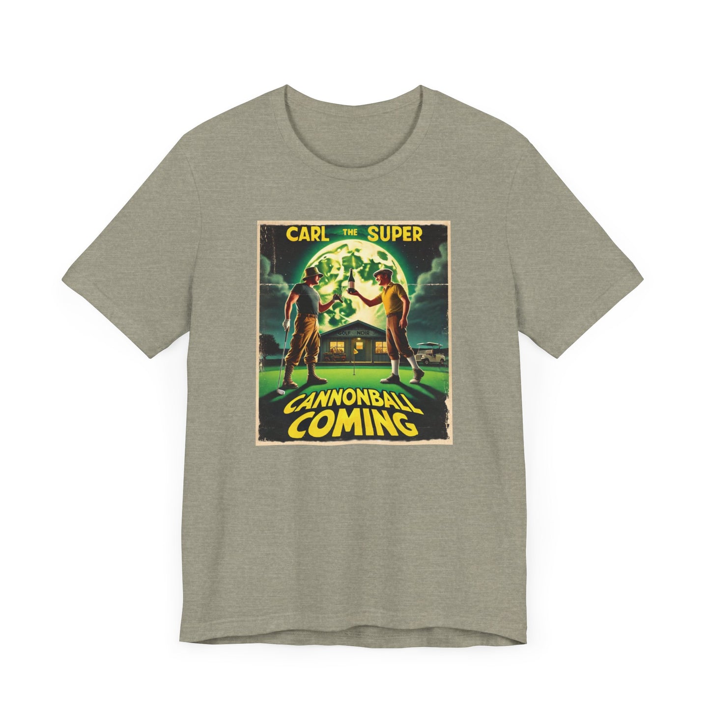 Cannonball Coming T-Shirt - Starring CARL THE SUPER