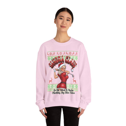 SANDRA CLAUS Ugly Sweatshirt - Go On, Admit It, You're Checking My Slice Twice!
