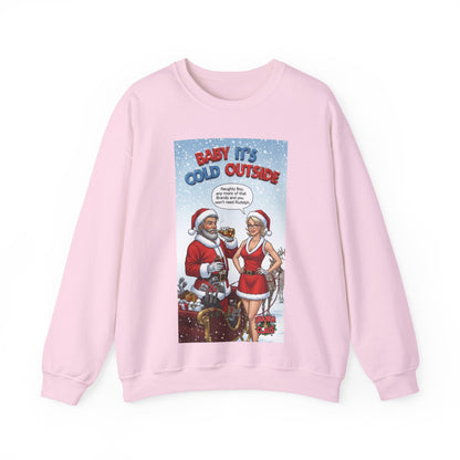 SHANKA CLAUS Christmas Crewneck Sweatshirt — "Baby It’s Cold Outside"