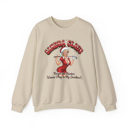 SANDRA CLAUS Christmas Sweatshirt - Forget the Bunker, Wanna Play in My Sandbox?..