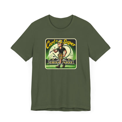 CARL THE SUPER T-Shirt