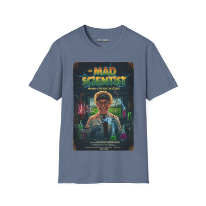 THE MAD SCIENTIST T-Shirt - Starring BUNSON DeSHANKO (A Vincent Slice Design)