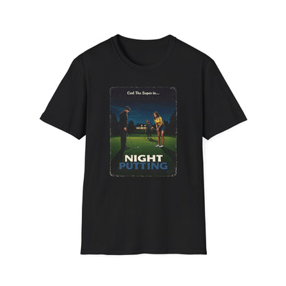 Night Putting T-Shirt - Starring CARL THE SUPER