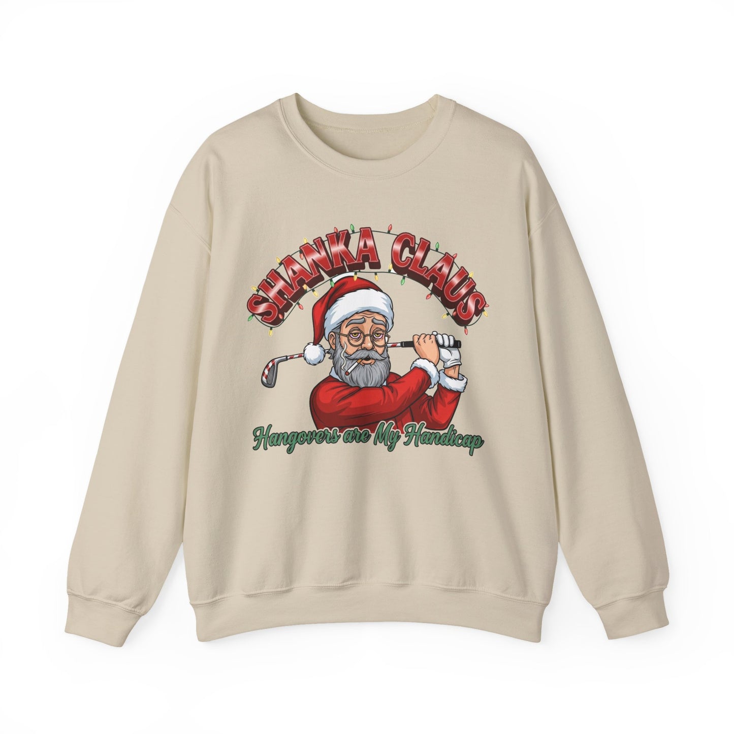 SHANKA CLAUS Sweatshirt - Hangovers are My Handicap