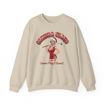 SANDRA CLAUS Christmas Sweatshirt - Wanna Play A Round?..