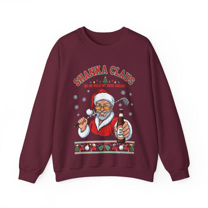 SHANKA CLAUS Christmas Sweatshirt - Ho Ho Hold My Beer Sugar!