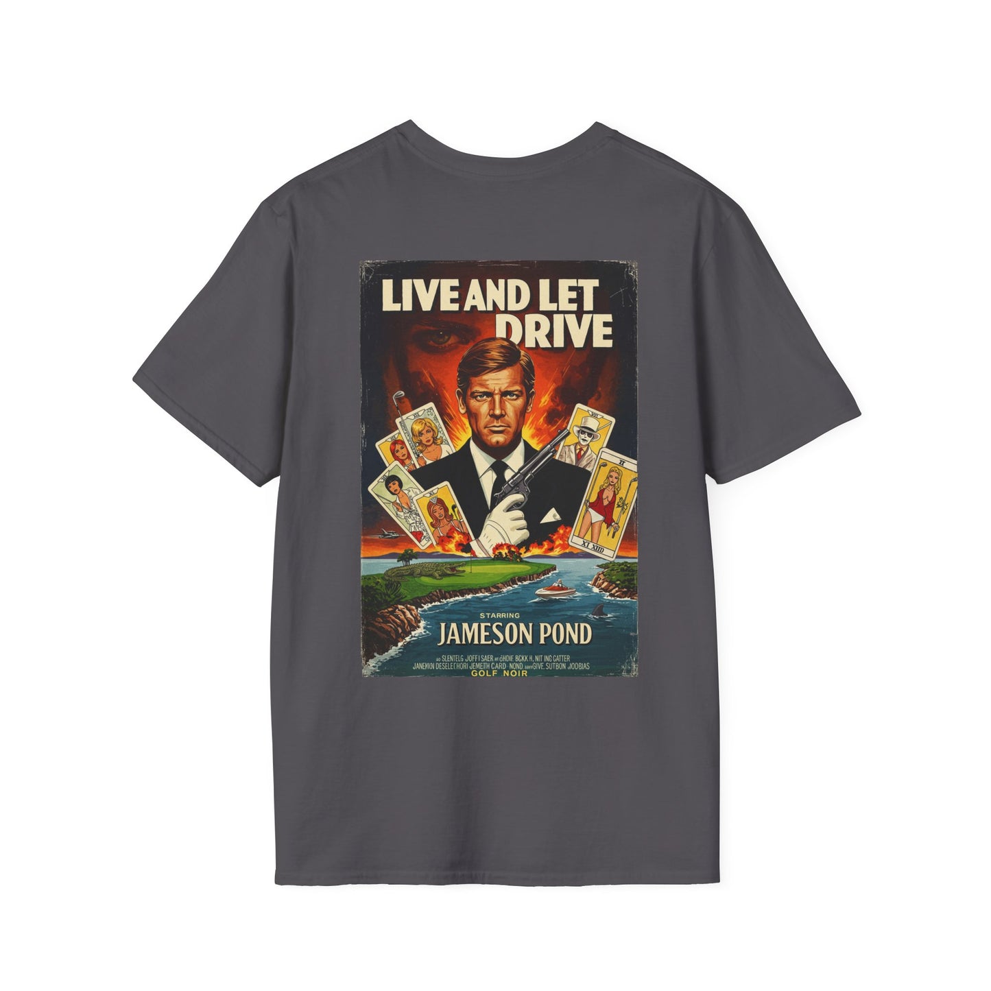 LIVE AND LET DRIVE T-Shirt - Starring JAMESON POND