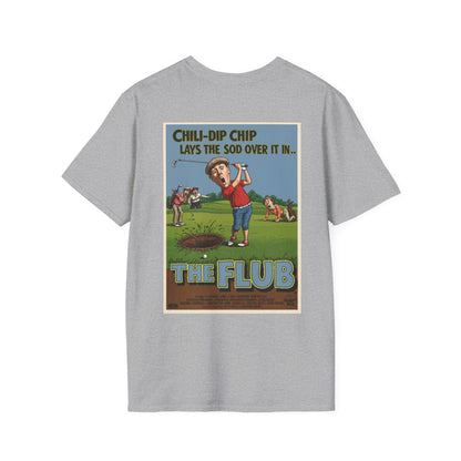 THE FLUB T-Shirt - Starring CHILI-DIP CHIP