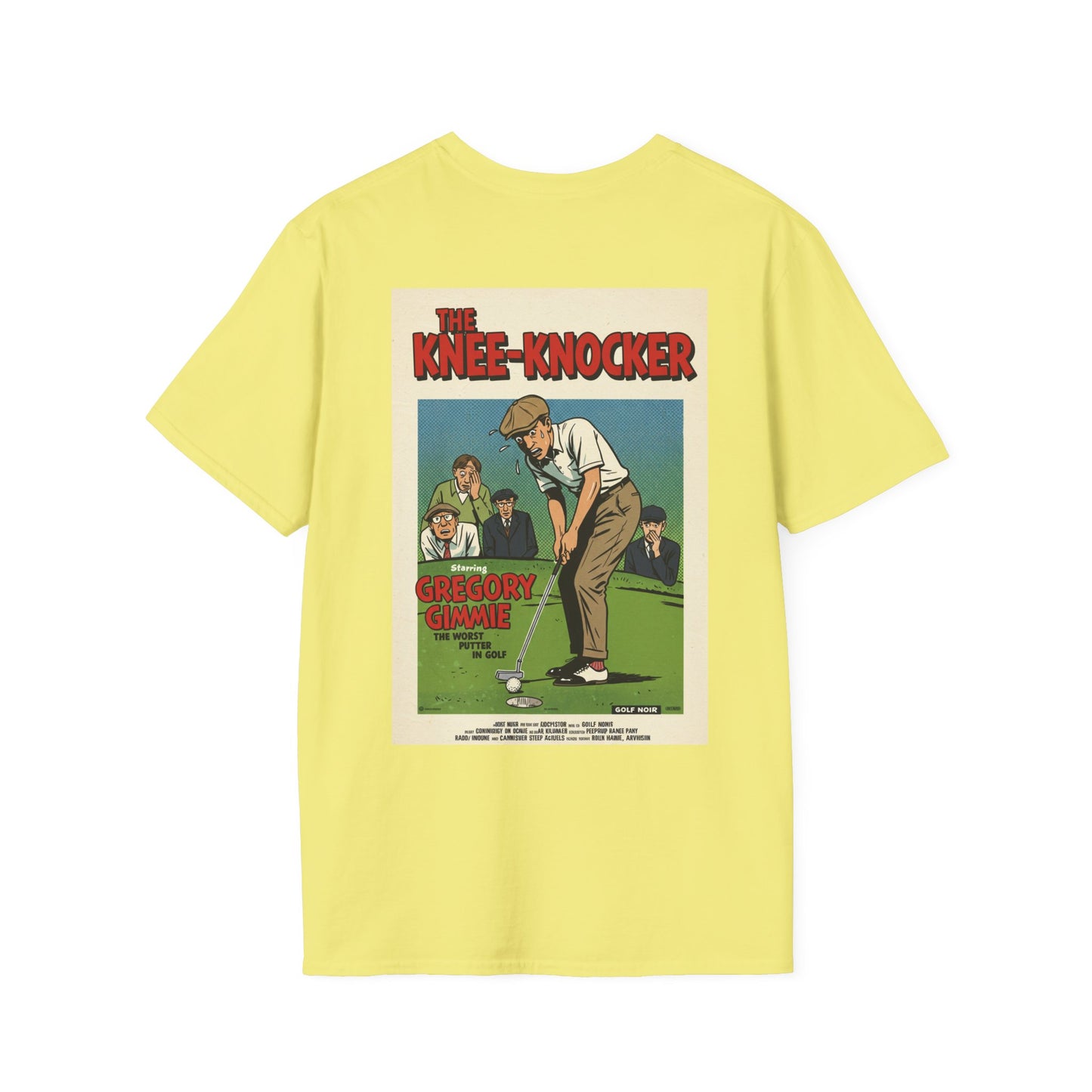 THE KNEE-KNOCKER T-Shirt - Starring GREGORY GIMMIE
