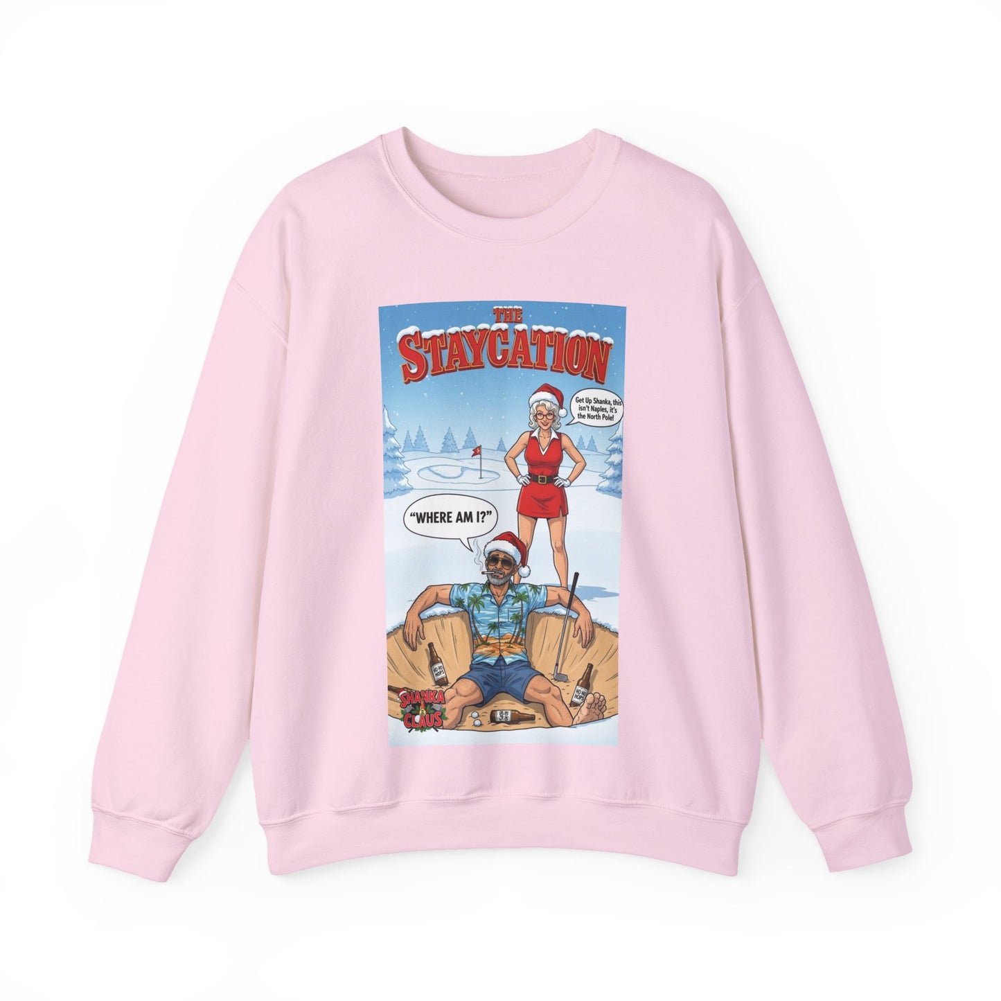 Staycation Crewneck Sweatshirt – A SHANKA CLAUS Design (“Where Am I?”)
