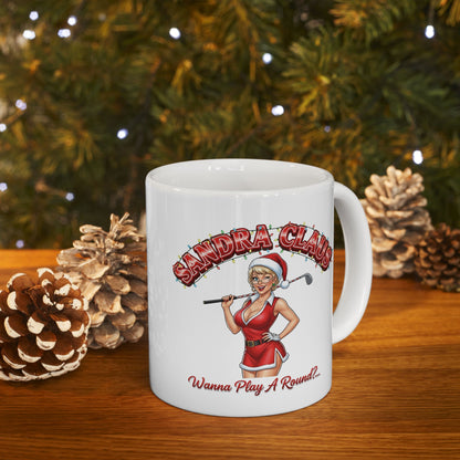 SANDRA CLAUS Holiday Mug - Wanna' Play A Round?..