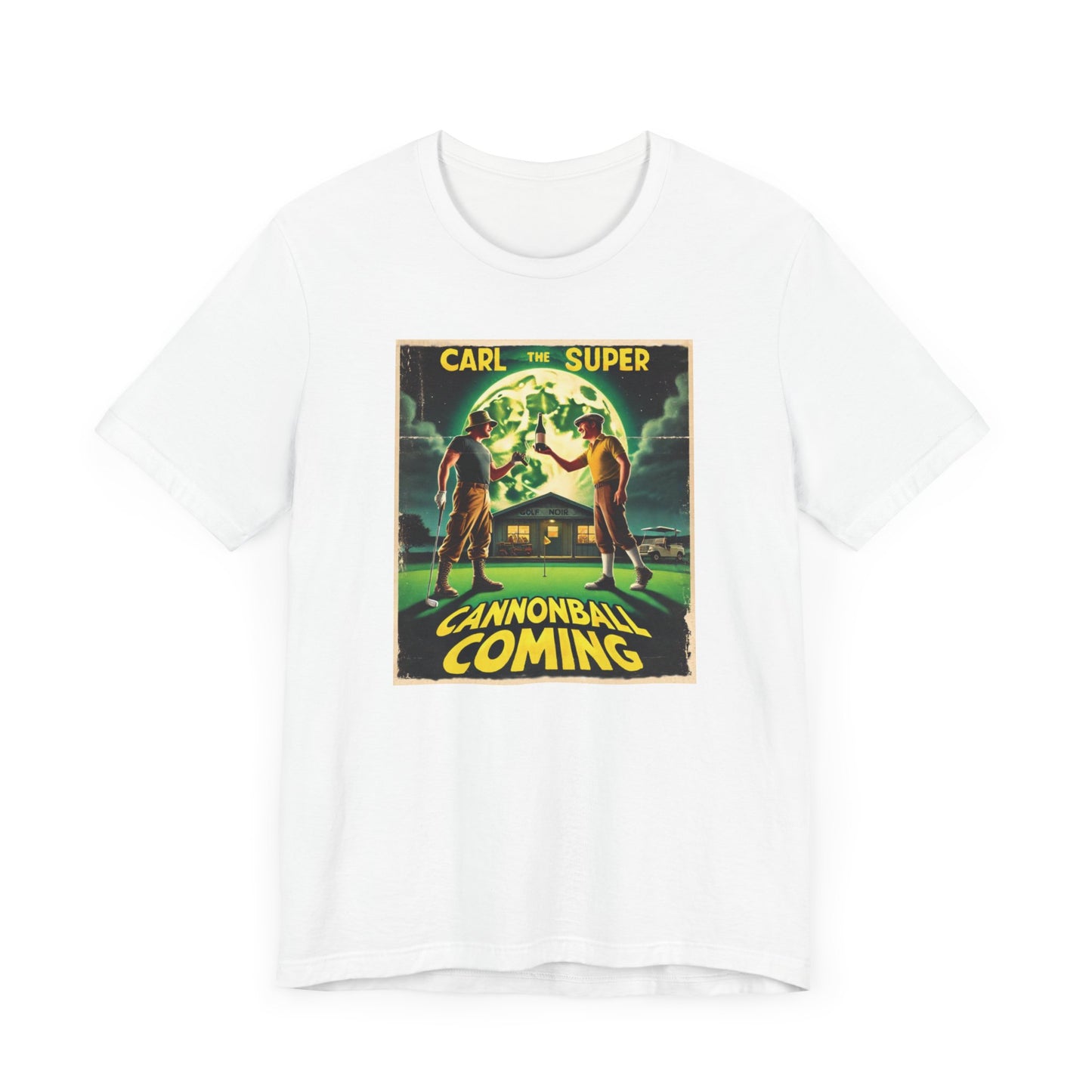 Cannonball Coming T-Shirt - Starring CARL THE SUPER