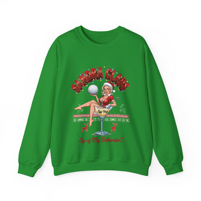 SANDRA CLAUS Ugly Christmas Sweatshirt - "Sip of My Bathwater?"