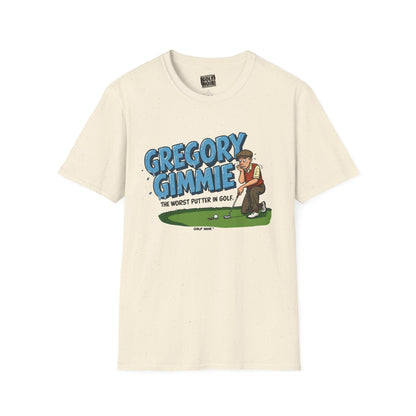 GREGORY GIMMIE T-Shirt - The Worst Putter in Golf