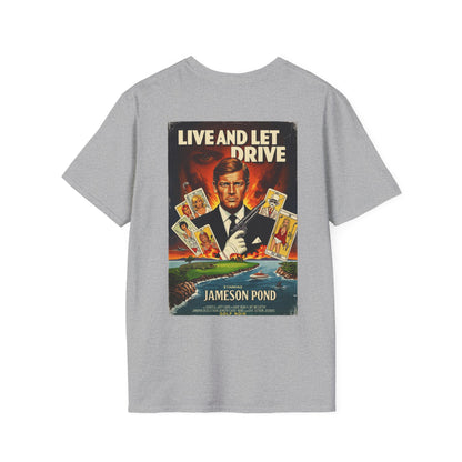 LIVE AND LET DRIVE T-Shirt - Starring JAMESON POND