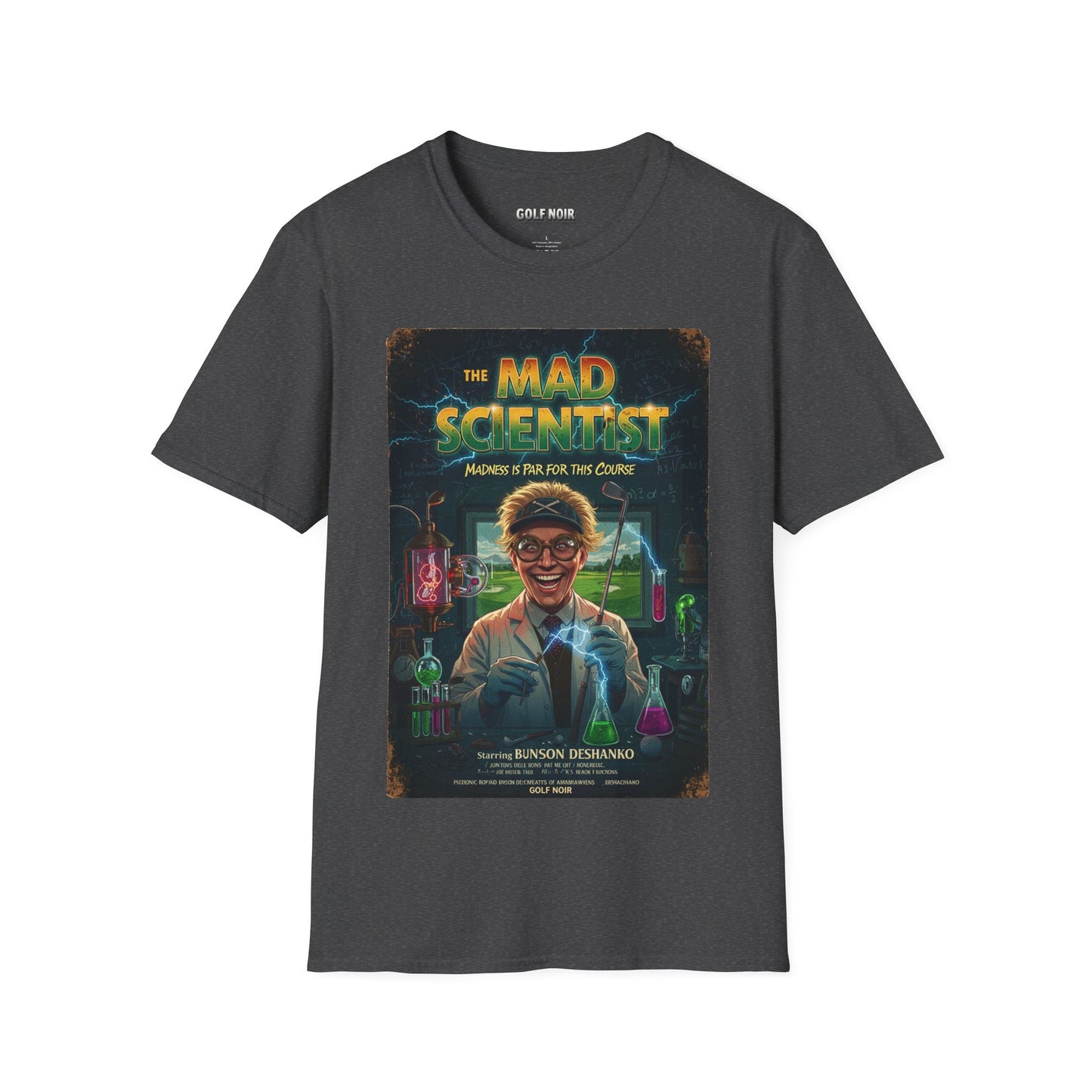 THE MAD SCIENTIST T-Shirt - Starring BUNSON DeSHANKO (A Vincent Slice Design)