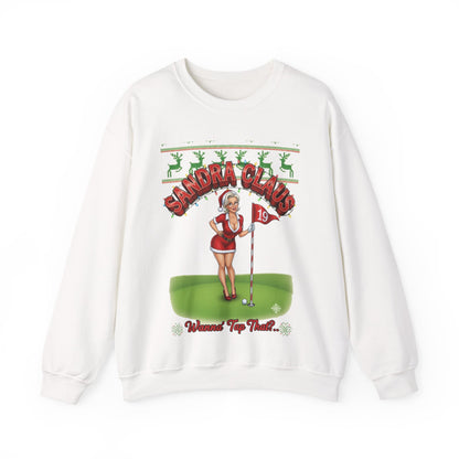 SANDRA CLAUS Ugly Golf Christmas Sweatshirt - Wanna' Tap That?..