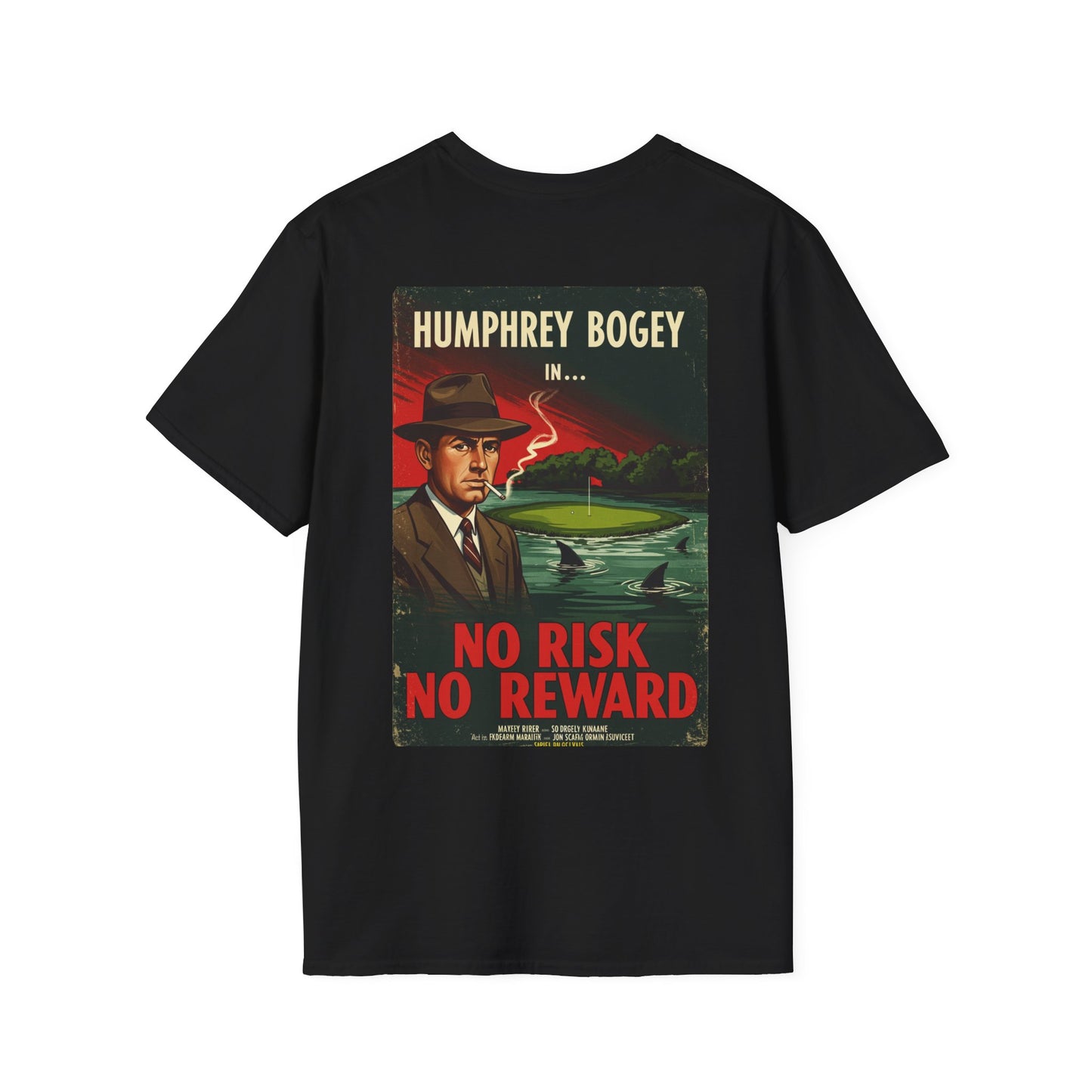 NO RISK NO REWARD T-Shirt - Starring HUMPHREY BOGEY