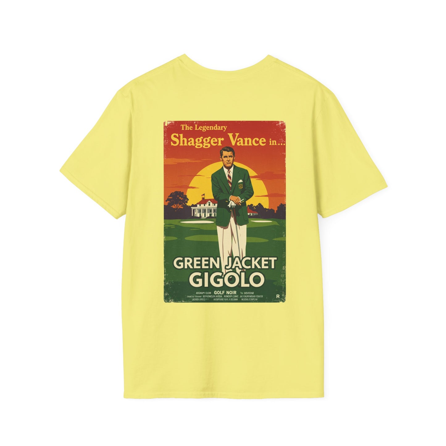 GREEN JACKET GIGOLO T-Shirt - Starring THE LEGENDARY SHAGGER VANCE