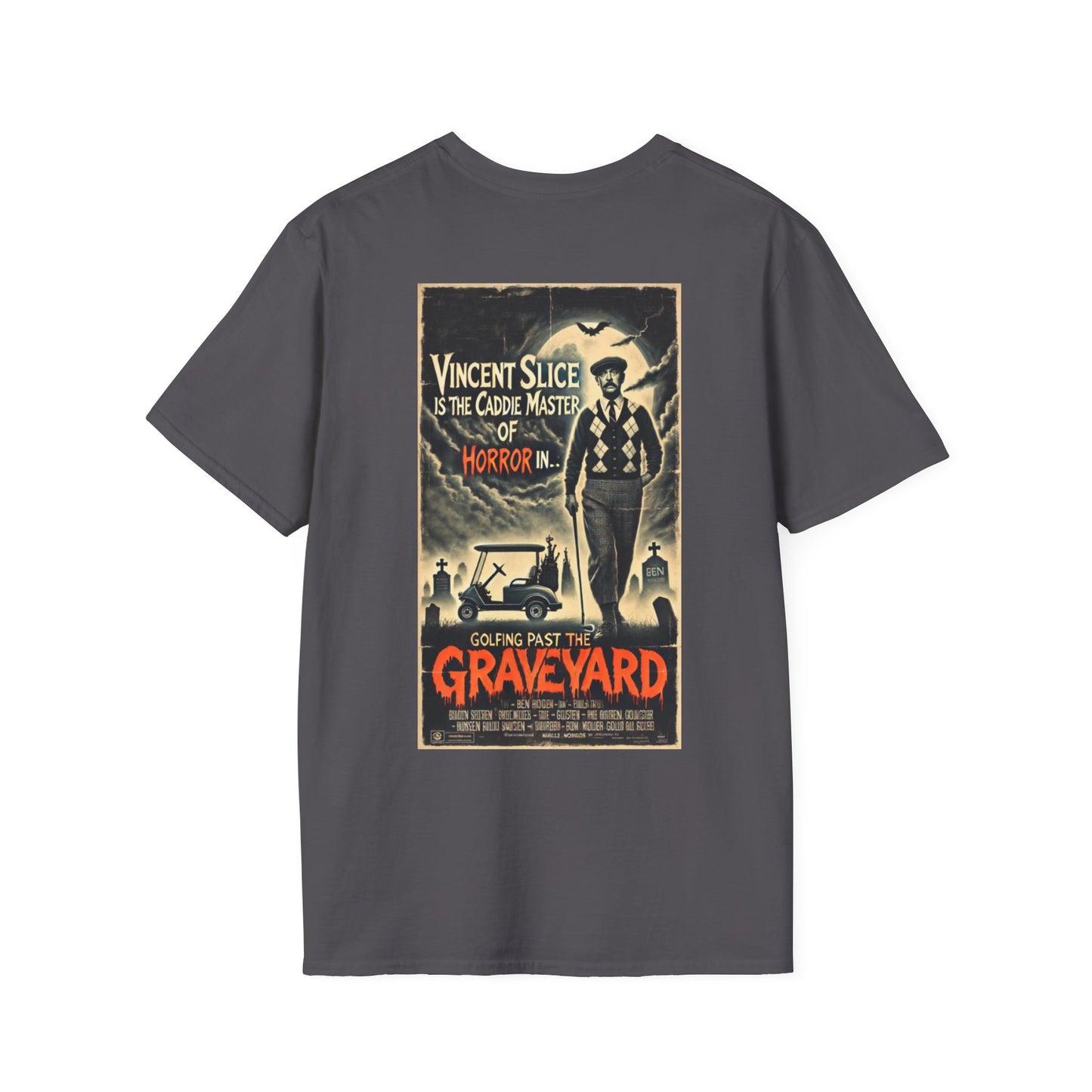 GOLFING PAST THE GRAVEYARD T-Shirt - Starring VINCENT SLICE