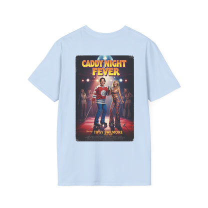 CADDY NIGHT FEVER T-Shirt - Starring TIPSY SWILMORE