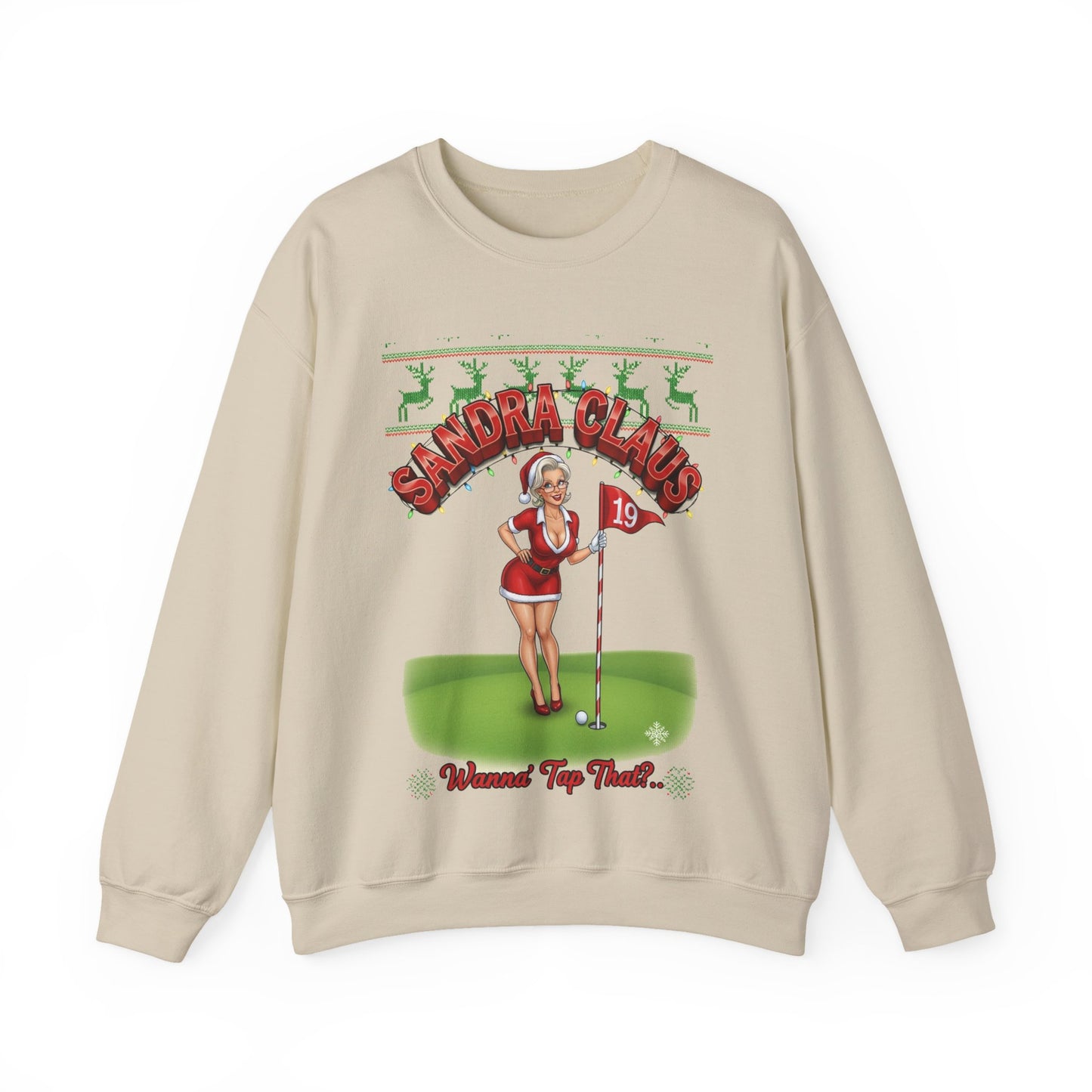 SANDRA CLAUS Ugly Golf Christmas Sweatshirt - Wanna' Tap That?..