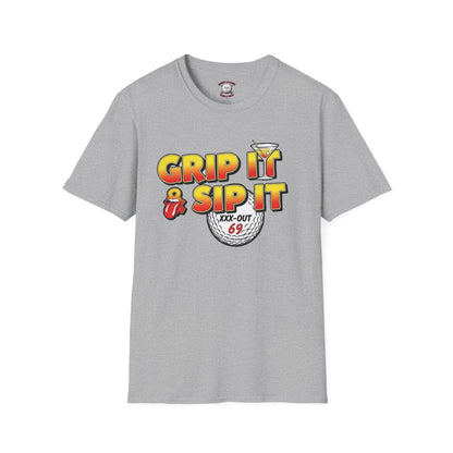 Grip It & Sip It T-Shirt - XXX-OUT 69 Design