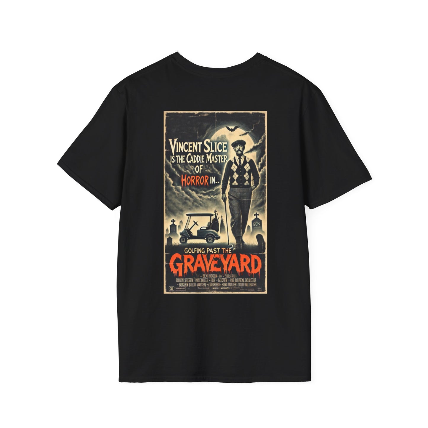 GOLFING PAST THE GRAVEYARD T-Shirt - Starring VINCENT SLICE