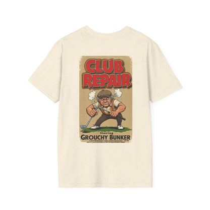 CLUB REPAIR T-Shirt - Starring GROUCHY BUNKER