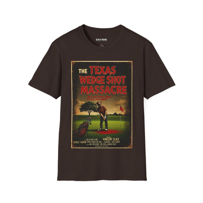 THE TEXAS WEDGE SHOT MASSACRE T-Shirt - Starring VINCENT SLICE