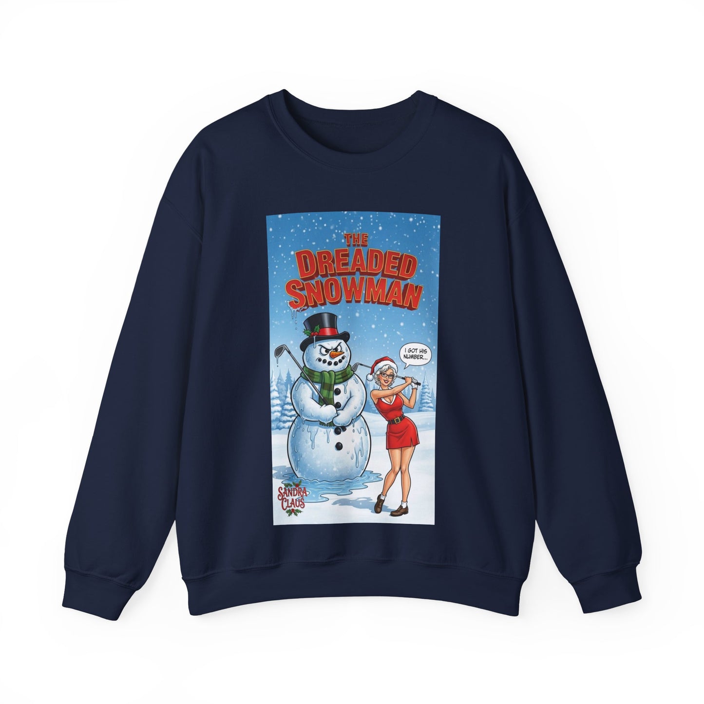 SANDRA CLAUS Christmas Sweatshirt — 'The Dreaded Snowman'