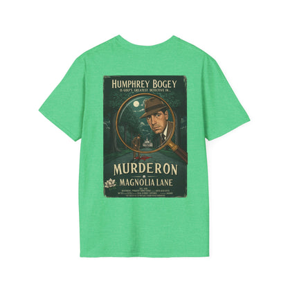MURDER ON MAGNOLIA LANE T-Shirt - Starring HUMPHREY BOGEY