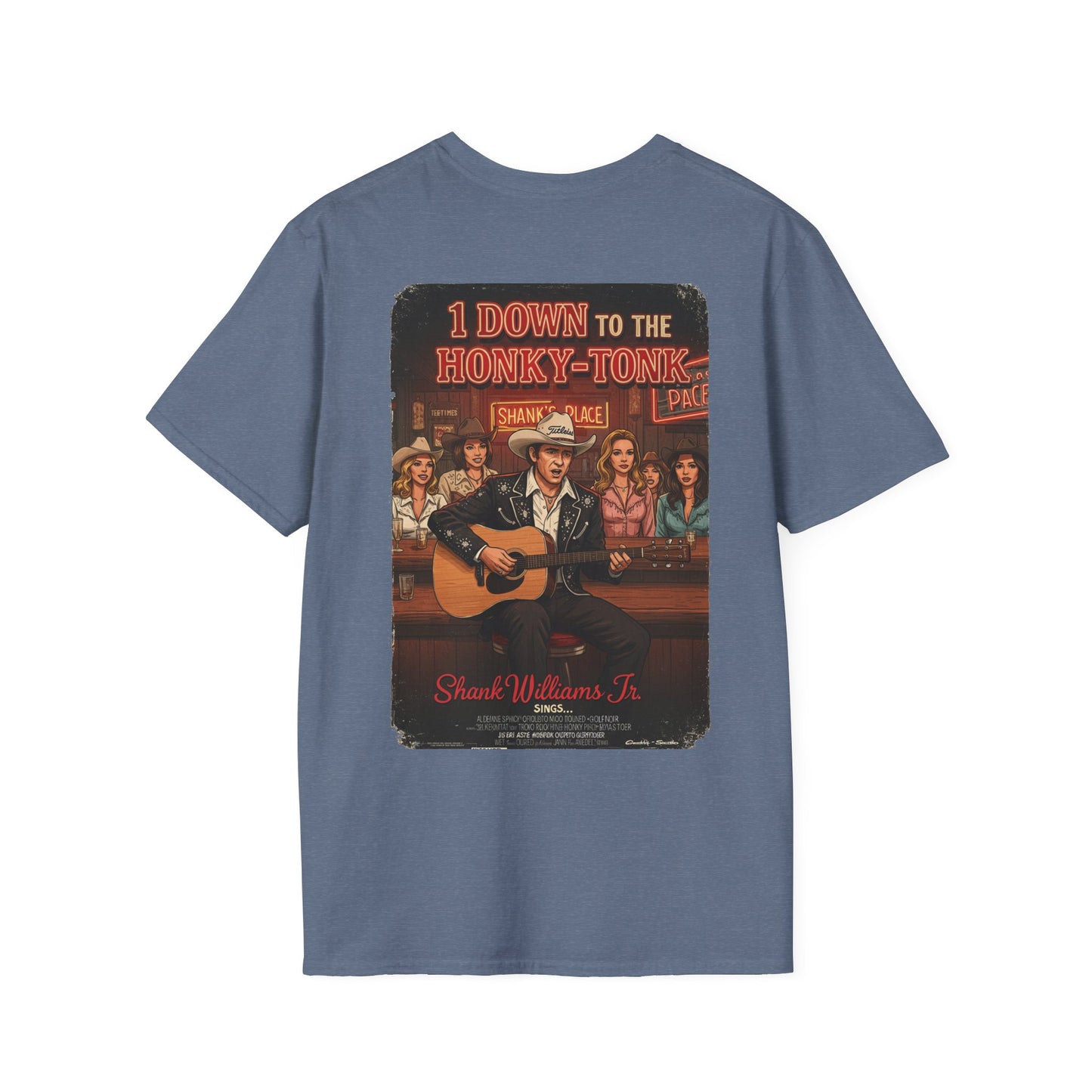 1 DOWN TO THE HONKY-TONK T-Shirt - Starring SHANK WILLIAMS JR.