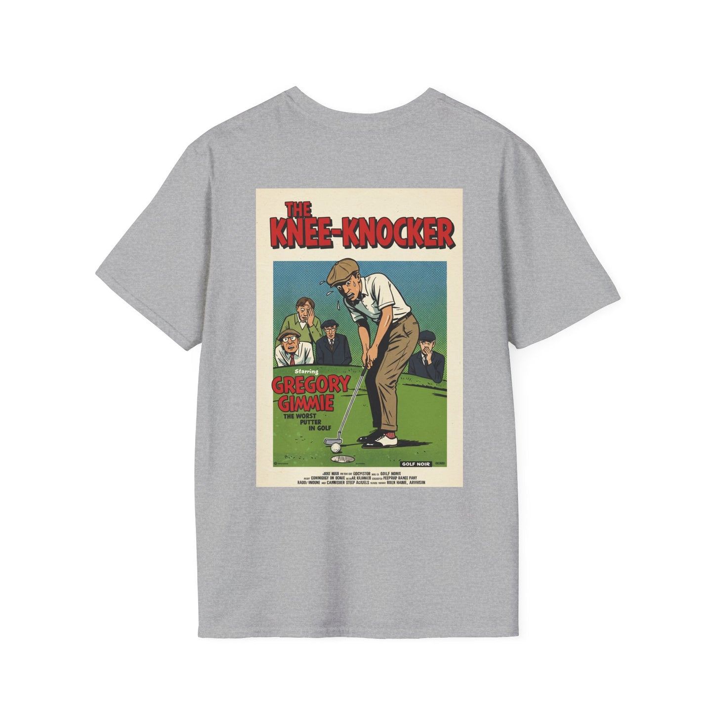 THE KNEE-KNOCKER T-Shirt - Starring GREGORY GIMMIE