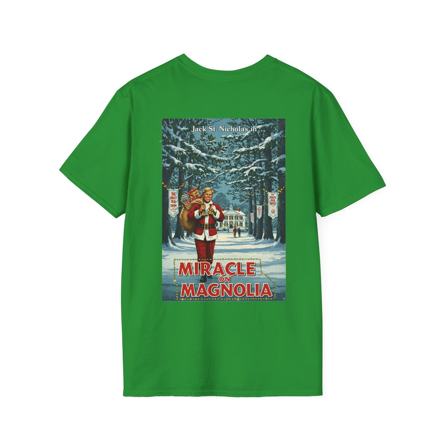 MIRACLE ON MAGNOLIA T-Shirt - Starring JACK ST. NICHOLAS