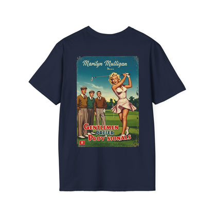 GENTLEMEN PREFER PROVISIONALS T-Shirt - Starring MARILYN MULLIGAN