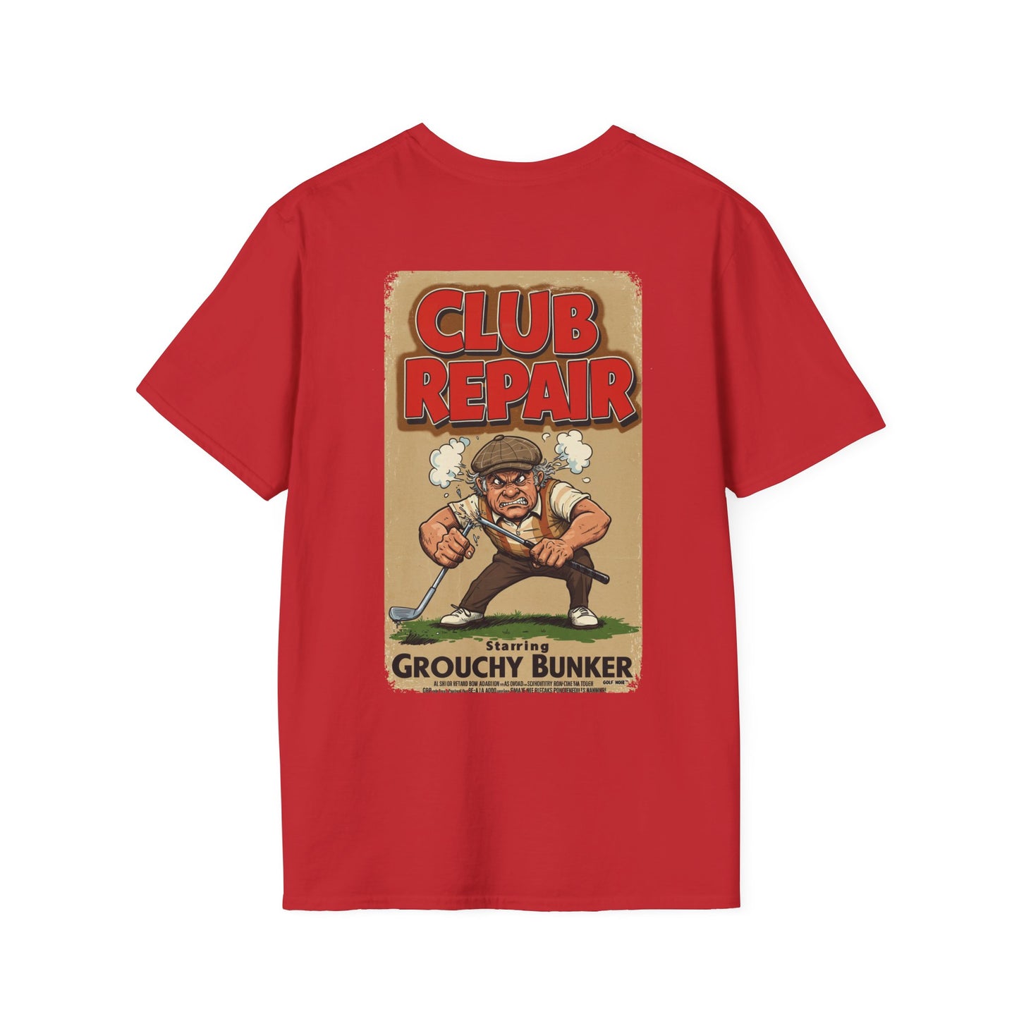 CLUB REPAIR T-Shirt - Starring GROUCHY BUNKER