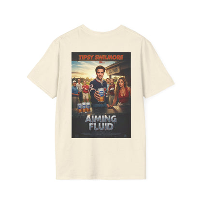 AIMING FLUID T-Shirt - Starring TIPSY SWILMORE