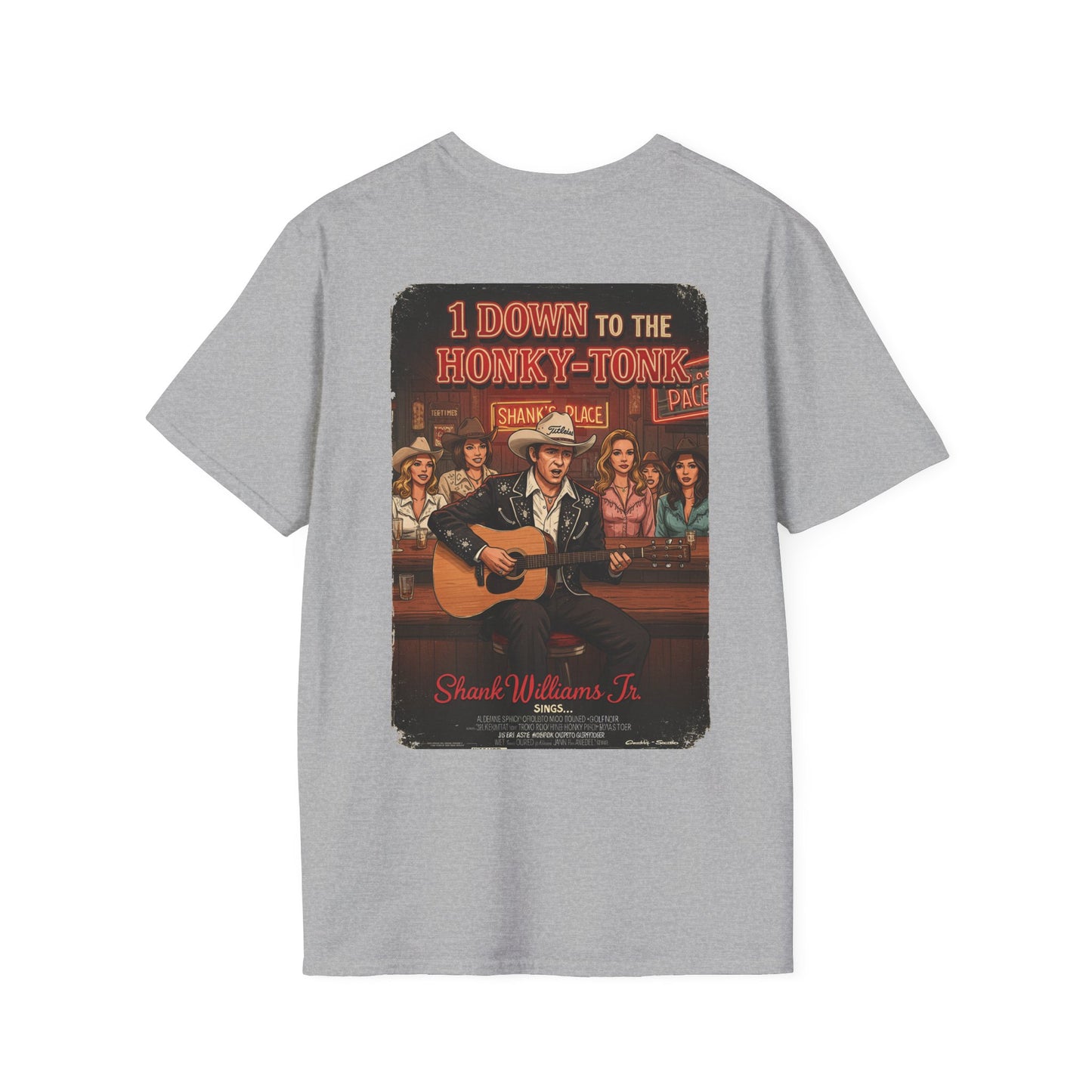 1 DOWN TO THE HONKY-TONK T-Shirt - Starring SHANK WILLIAMS JR.