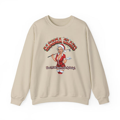 SANDRA CLAUS Christmas Sweatshirt - Wanna Little Something From My Stocking?..